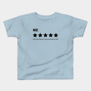 People Rating Five Star Recommended by Dad Kids T-Shirt